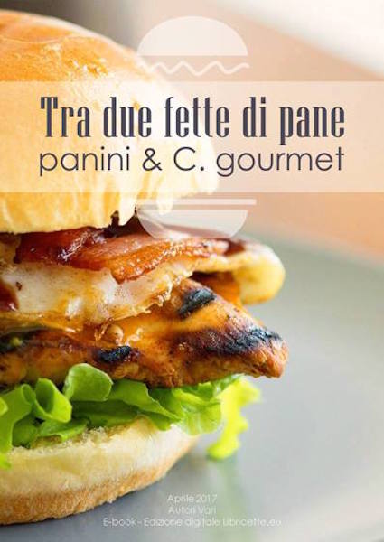 copertina ebook panini tra due fette di pane - panini C. gourmet