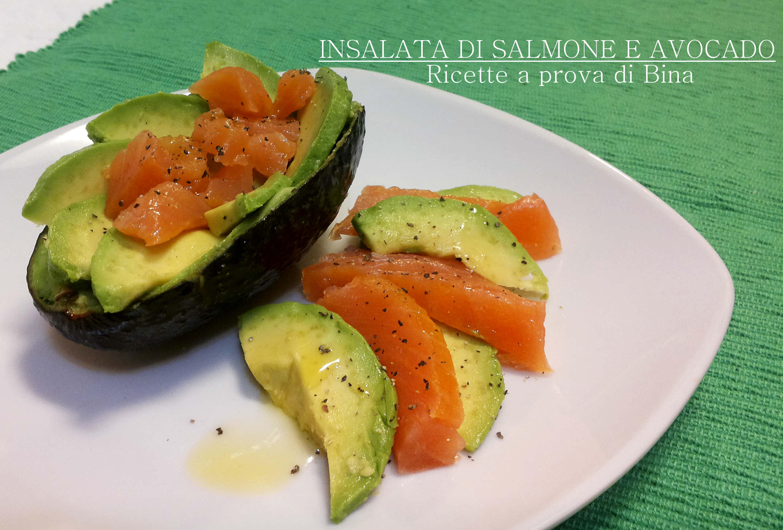 Insalata di salmone e avocado ricette a prova di bina for Salmone ricette