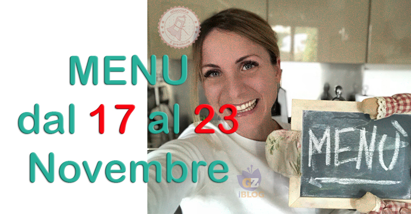 COSA CUCINARE DAL 17 23 novembre