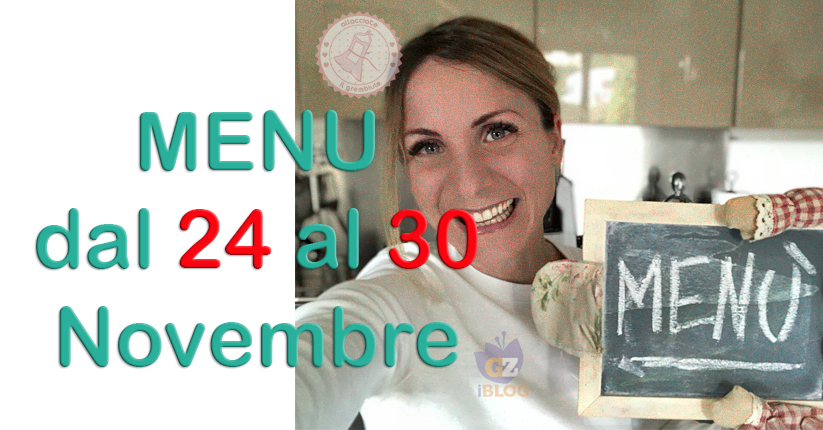 COSA CUCINARE DAL 24 30 novembre