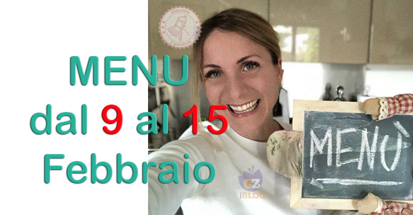 cosa cucinare dal 9 al 15 febbraio