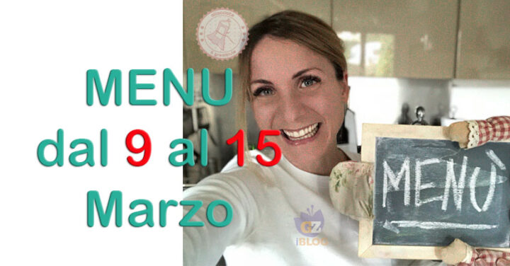cosa cucinare dal 9 al 15 marzo