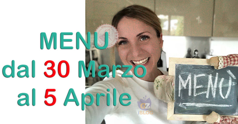 cosa cucinare dal 30 marzo al 5 aprile