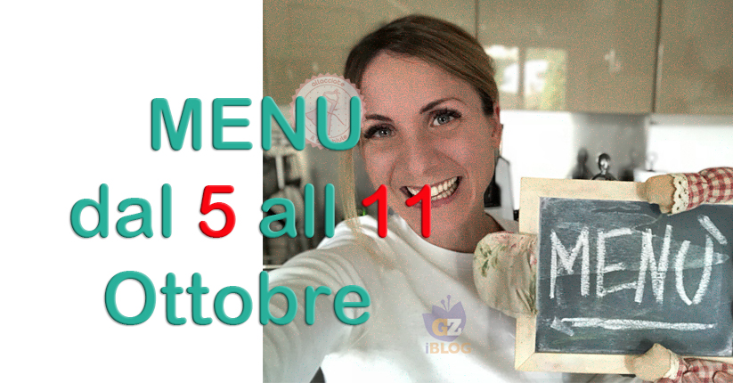 cosa cucinare menu dal 5 all 11 ottobre