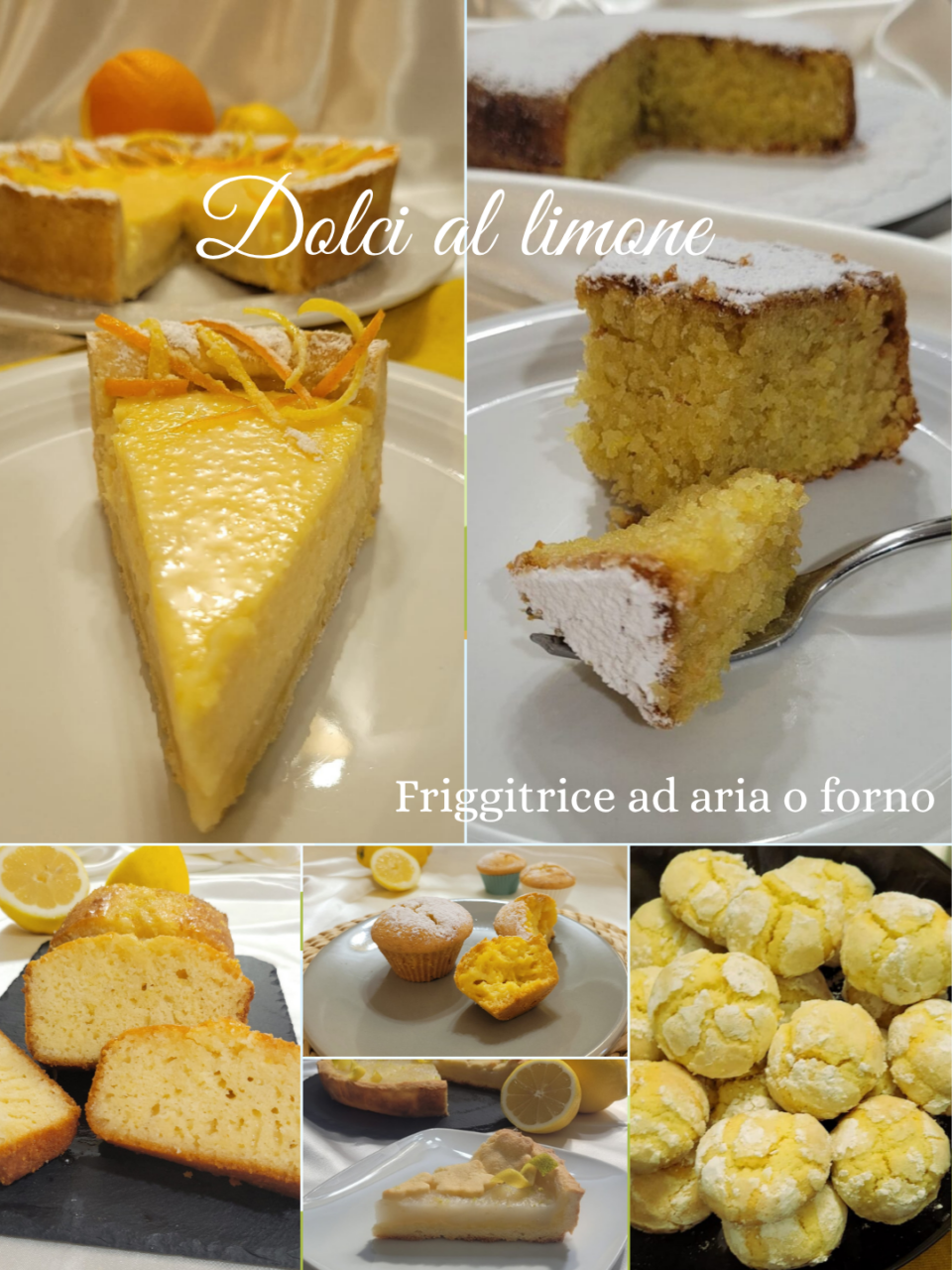 7 dolci al limone in friggitrice ad aria o forno
