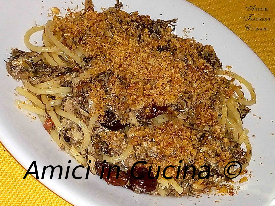 Spaghetti con le sarde alla siciliana Amici in cucina