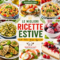 Le Migliori Ricette Estive Facili e Veloci: Idee Fresche e Gustose per l'Estate