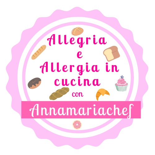 Allegria e Allergia in Cucina con Annamariachef