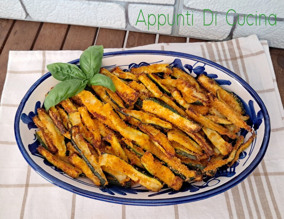 ZUCCHINE CROCCANTI IN FRIGGITRICE AD ARIA - APPUNTI DI CUCINA