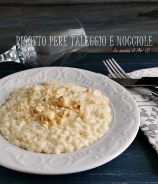 Risotto pere taleggio e nocciole