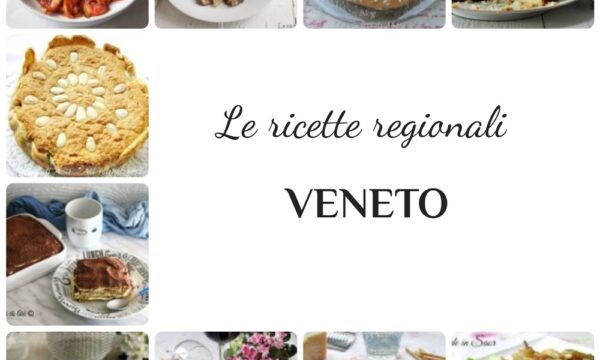 Le ricette regionali: Veneto