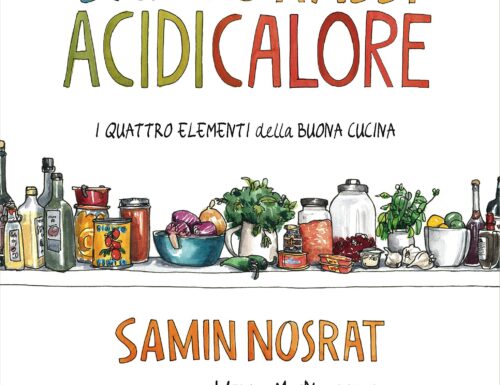 Sale grassi acidi calore di Samin Nosrat
