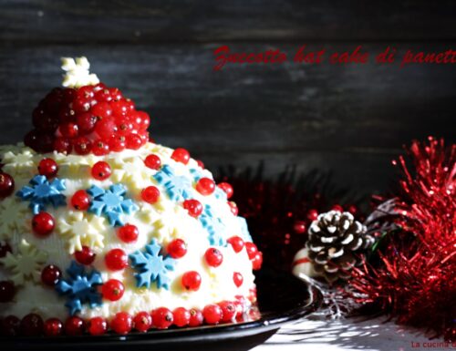 Zuccotto Hat cake con panettone