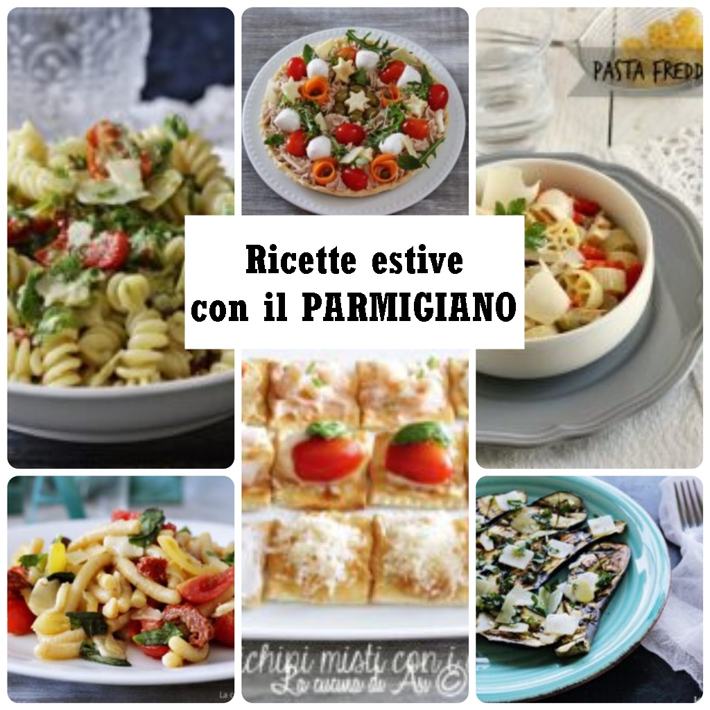 RICETTE ESTIVE CON IL PARMIGIANO- RASPADURA