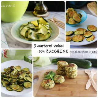 5 contorni veloci con zucchine