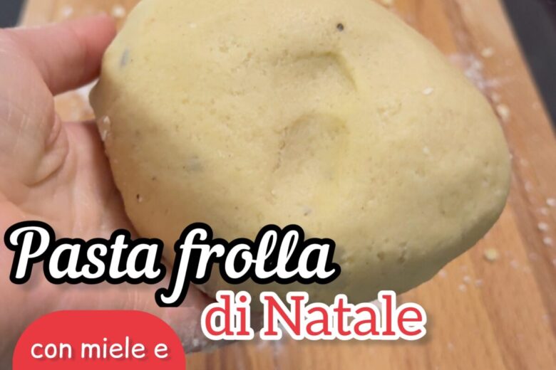 PASTA FROLLA DI NATALE AL MIELE E CANNELLA