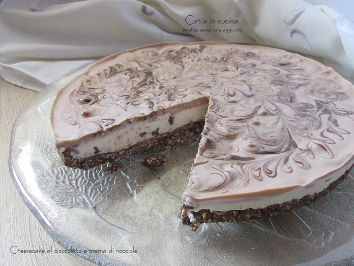 cheesecake al cioccolato e crema di nocciole