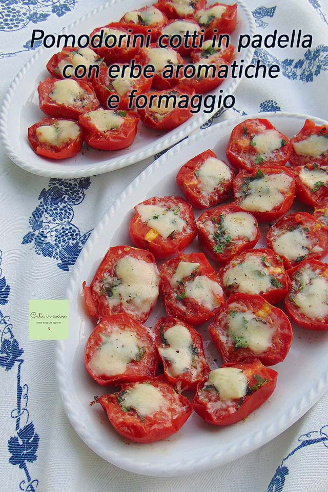 pomodorini cotti in padella alle erbe aromatiche e formaggio