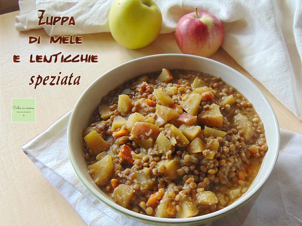 zuppa speziata di mele e lenticchie