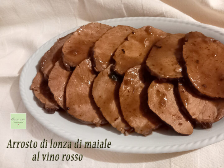 arrosto di maiale al vino rosso