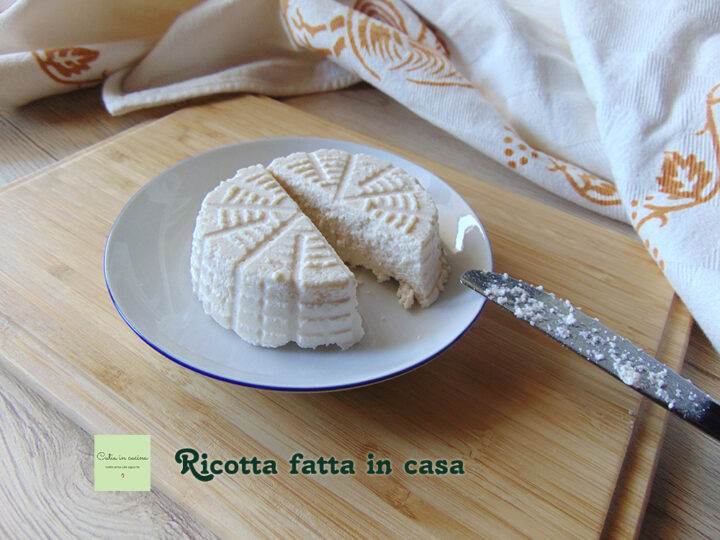 ricotta fatta in casa