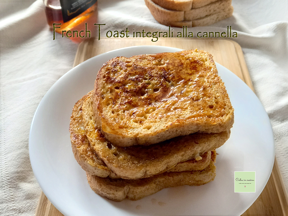 french toast integrali alla cannella