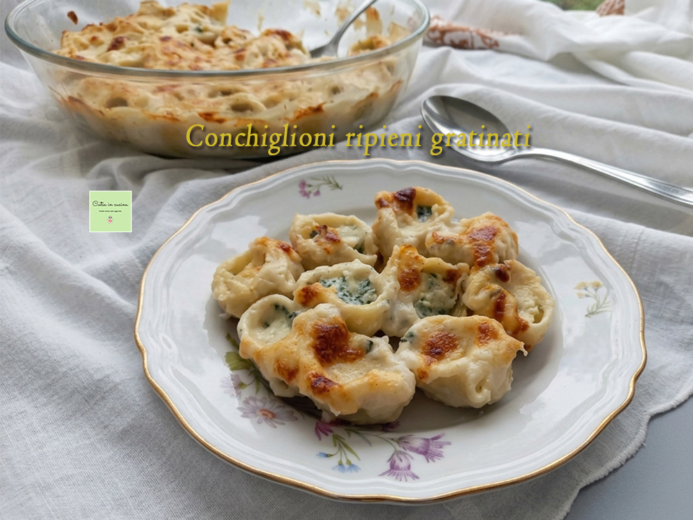 conchiglioni ripieni gratinati