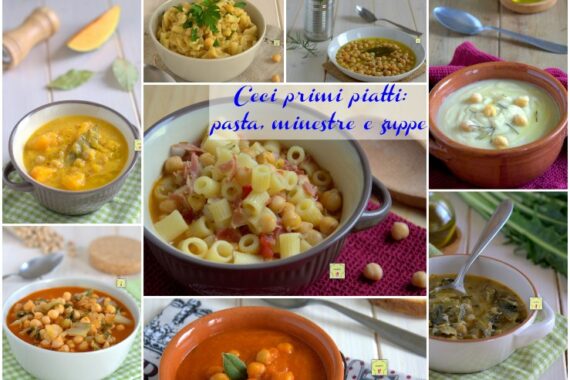 Ceci primi piatti: pasta, minestre e zuppe