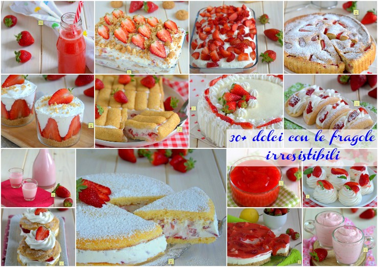 30+ dolci con le fragole irresistibili