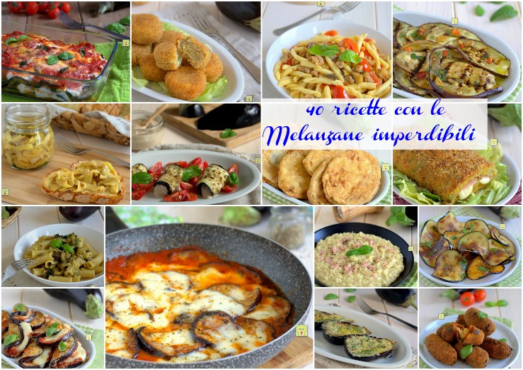 40 ricette con le Melanzane imperdibili