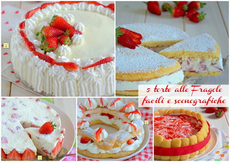 5 torte alle Fragole facili e scenografiche