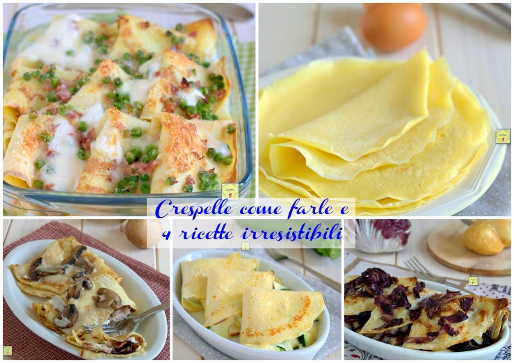 Crespelle come farle e 4 ricette irresistibili