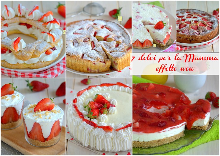 7 dolci per la Mamma effetto wow