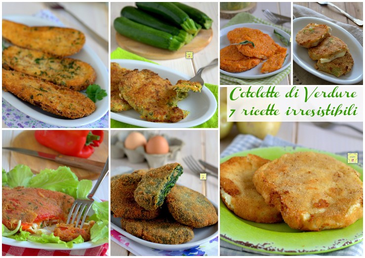 Cotolette di Verdure 7 ricette irresistibili