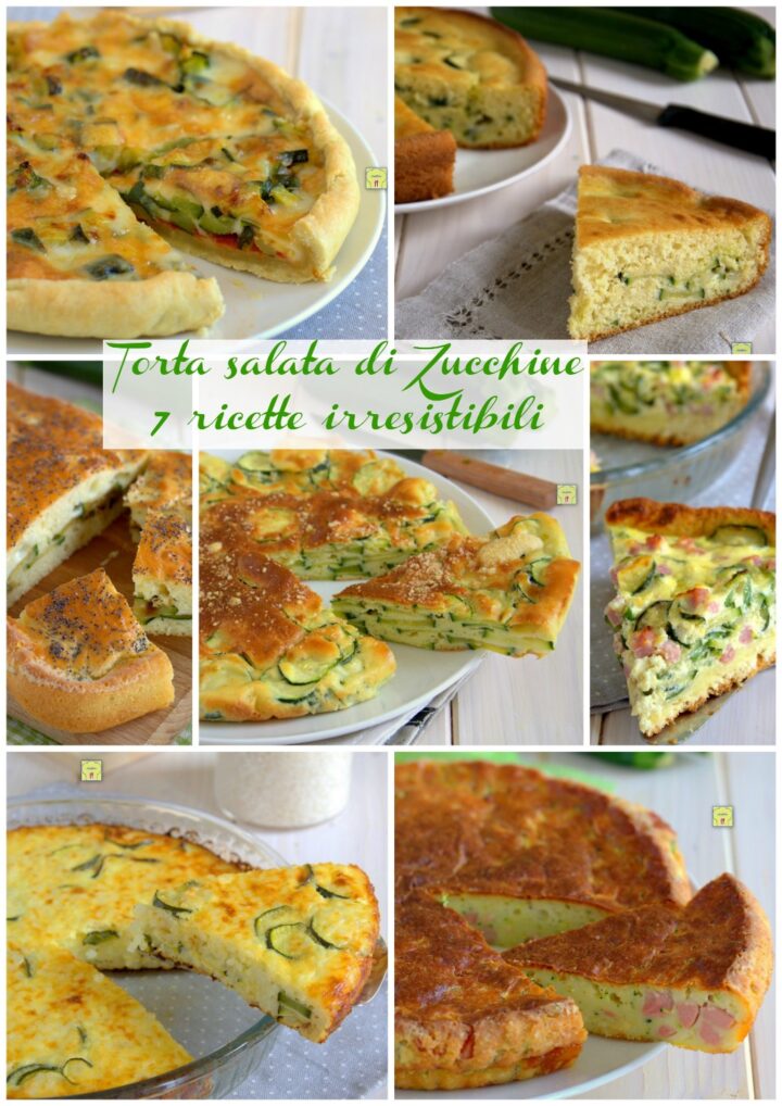 Torta salata di Zucchine 7 ricette irresistibili gp