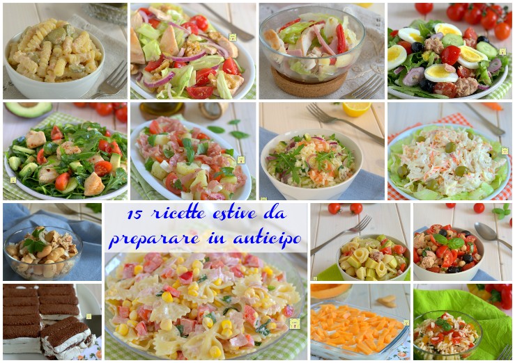 15 ricette estive da preparare in anticipo