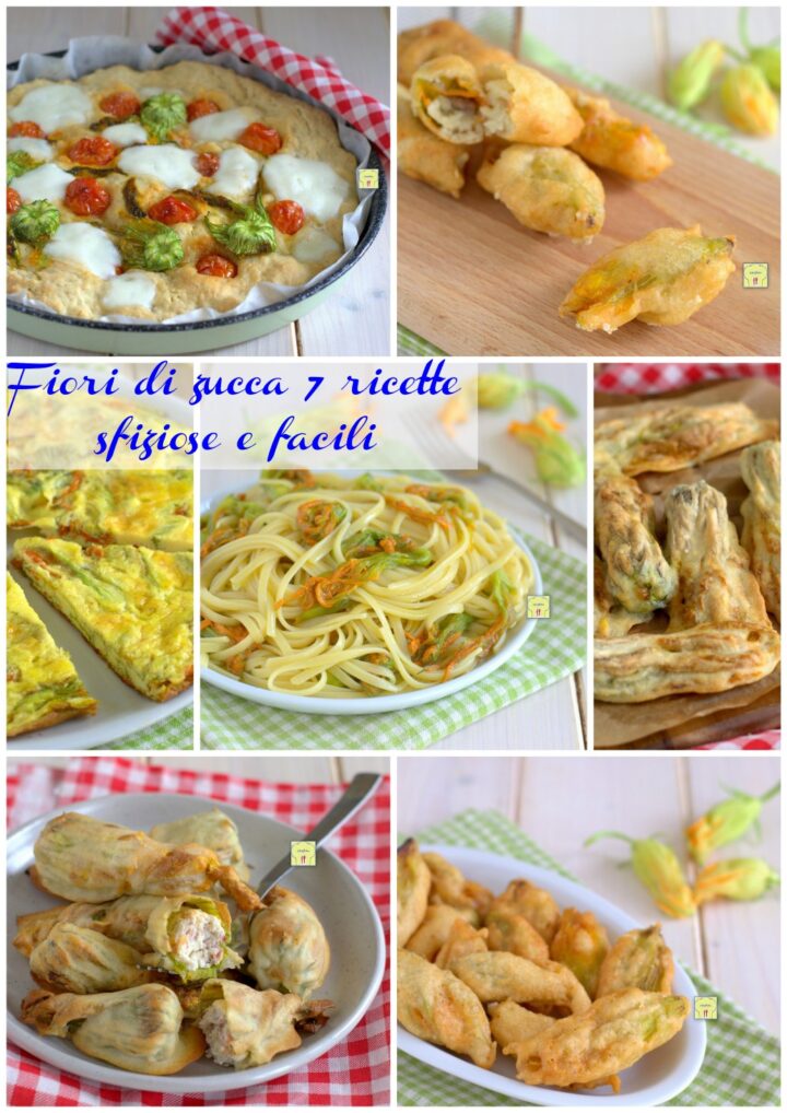 Fiori di zucca 7 ricette sfiziose e facili gp