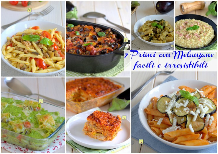 7 Primi con Melanzane facili e irresistibili