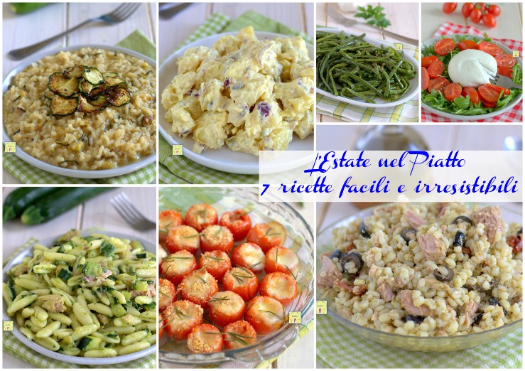 L'Estate nel Piatto 7 ricette facili e irresistibili