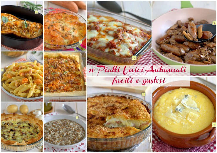 10 Piatti Unici Autunnali facili e gustosi