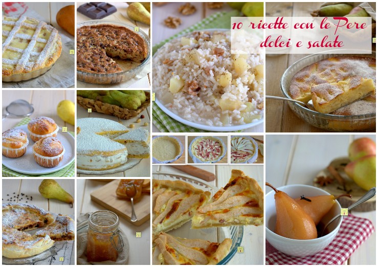 10 ricette con le Pere dolci e salate