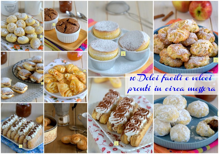 10 Dolci facili e veloci pronti in circa mezz'ora