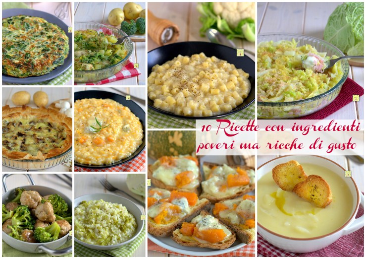 10 Ricette con ingredienti poveri ma ricche di gusto