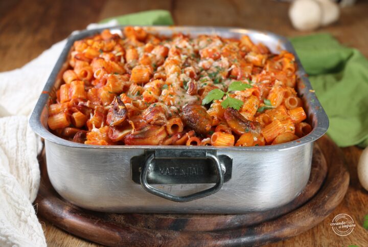  pasta alla boscaiola al forno