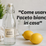 come usare l'aceto bianco in casa