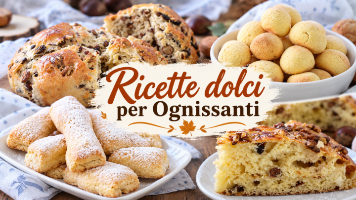 Ricette dolci per Ognissanti