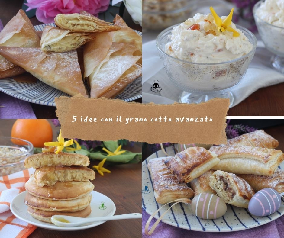 5 idee con il grano cotto avanzato1