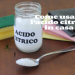 come usare l'acido citrico in casa1