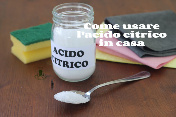 come usare l'acido citrico in casa1