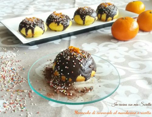 Mooncake di carnevale al mandarino e ricotta – Ricetta di Carnevale light